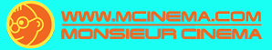 Monsieur Cin�ma - Tous les Films, Actualit� DVD